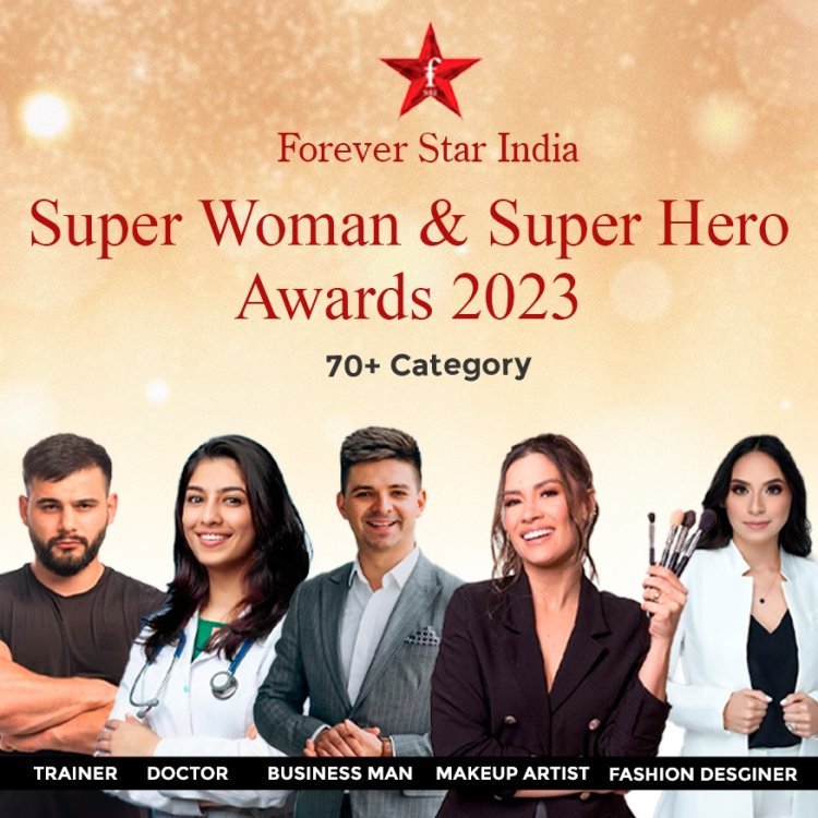 Super Woman and Super Hero Award 2023 Season 4 Honors India's Finest Heroes with Innovative Features and Global Recognition