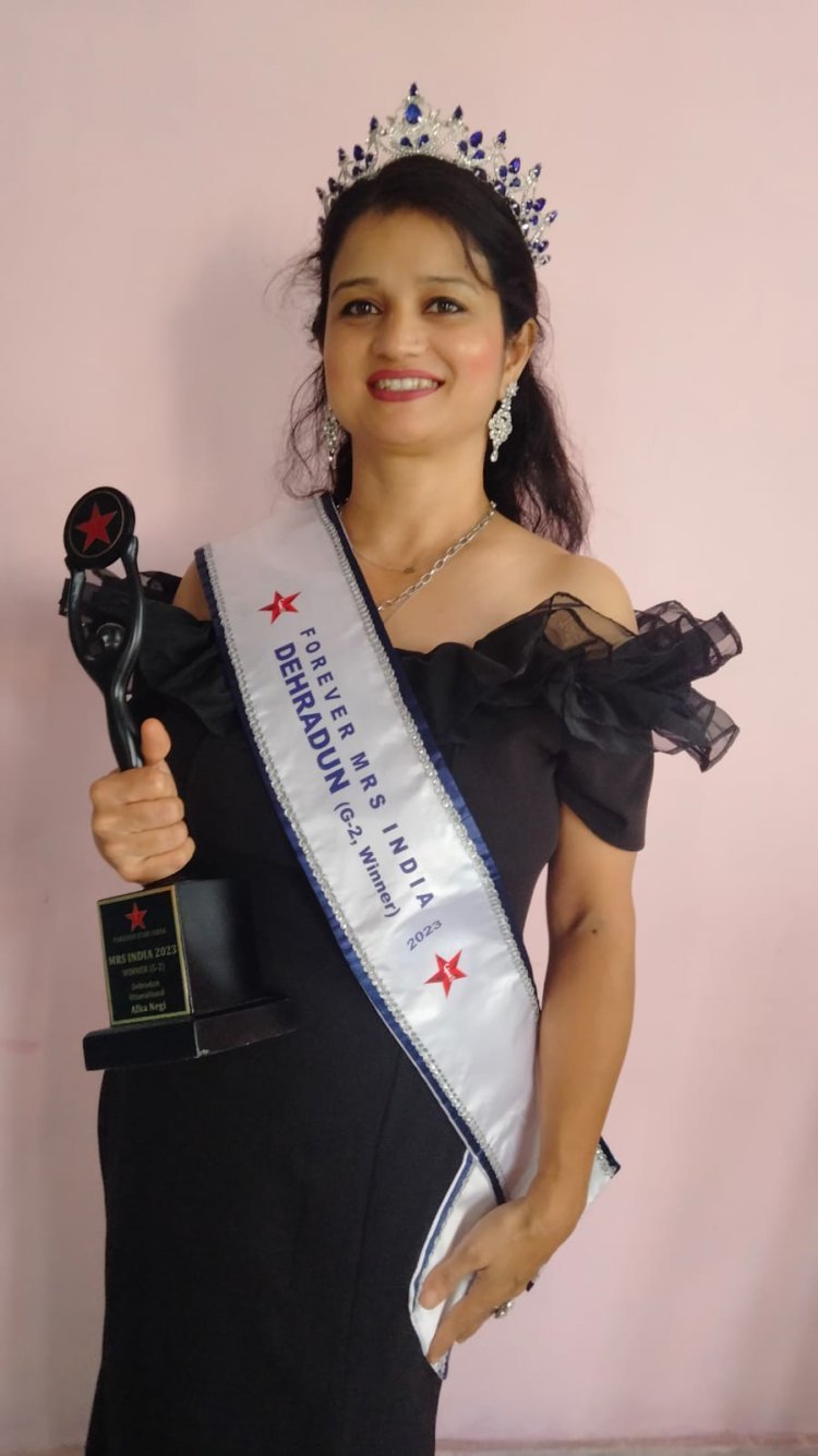Alka Negi as Newly Crowned Mrs Dehradun 2023 organised by Forever Star India